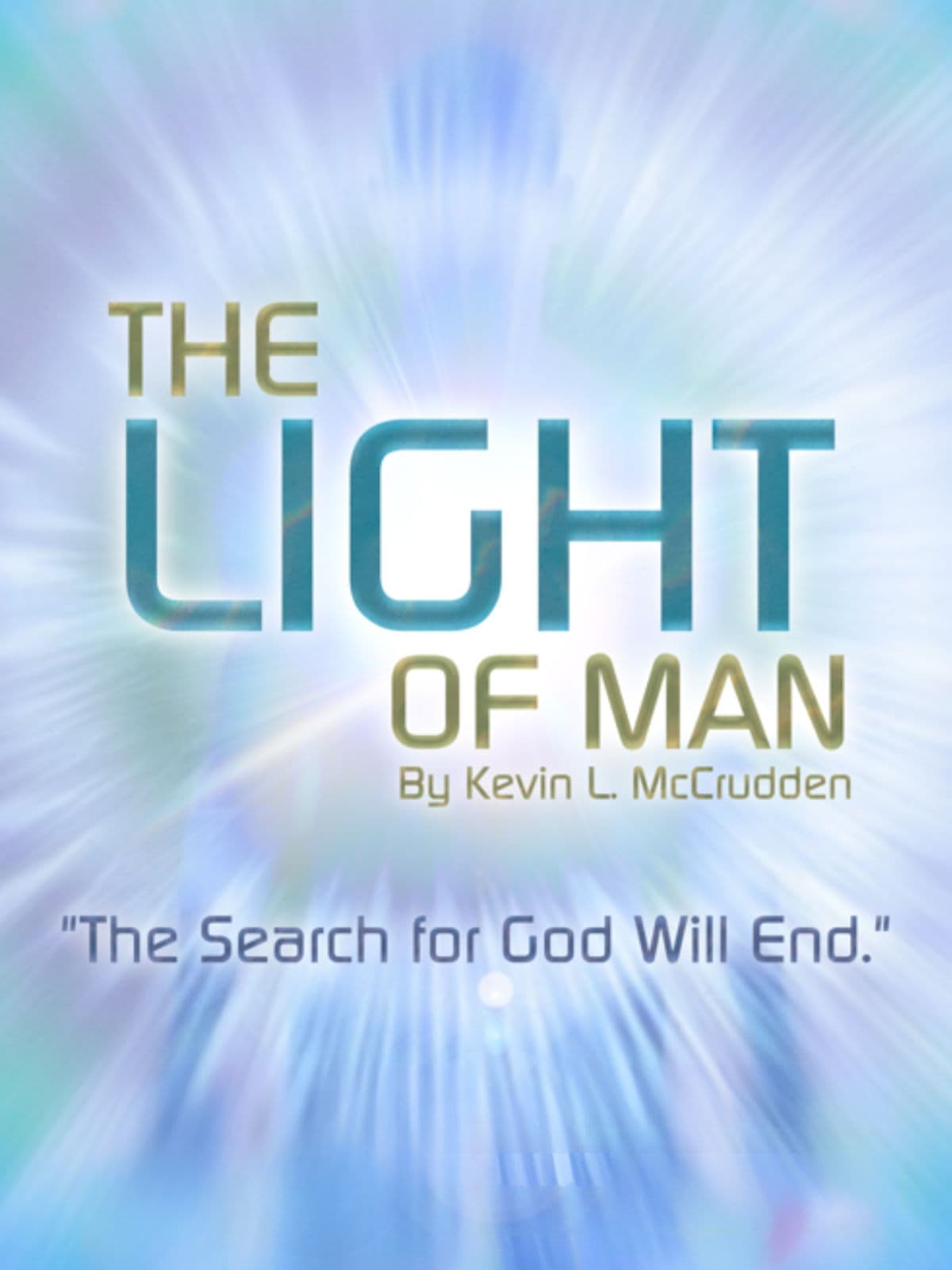 The Light of Man
