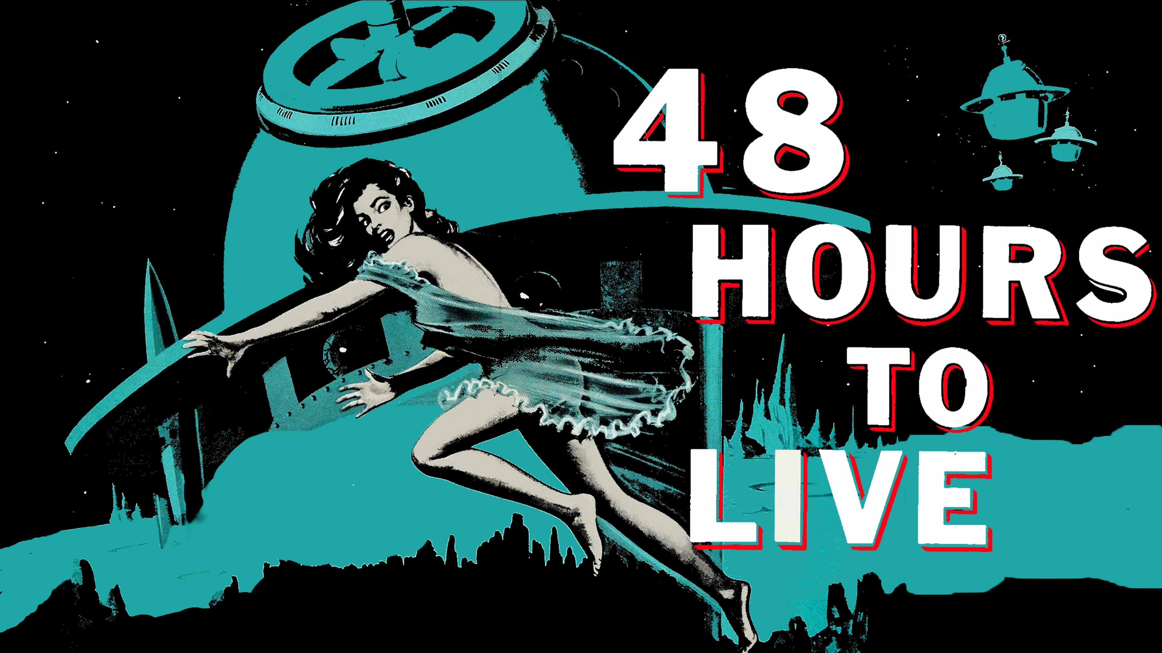 48 Hours to Live