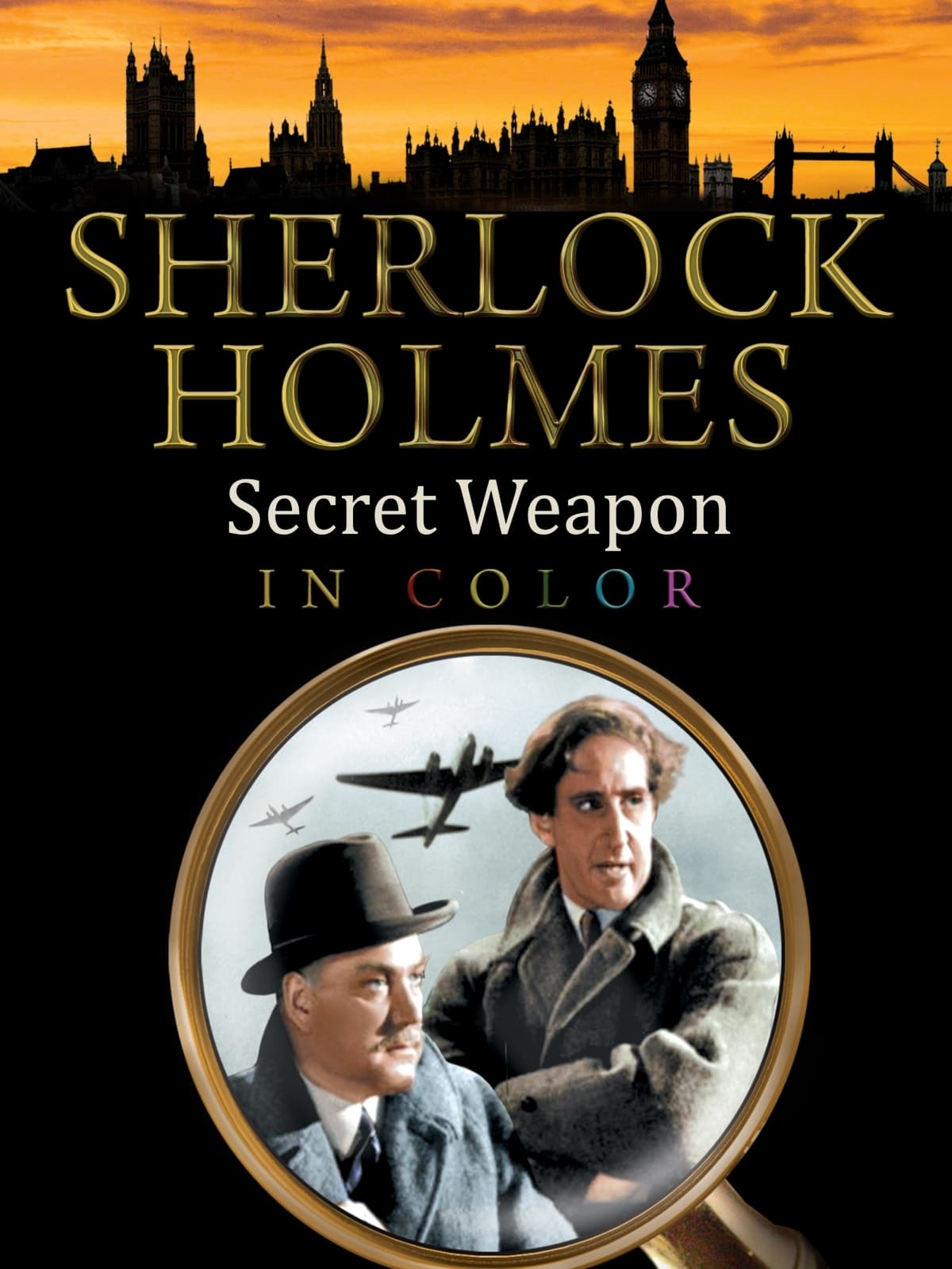 Sherlock Holmes And The Secret Weapon