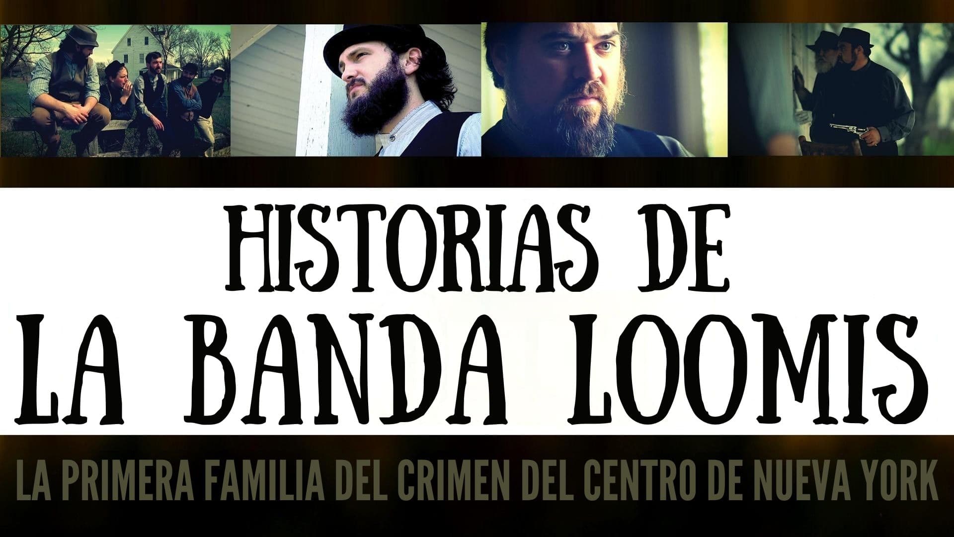 Historias de la Banda Loomis