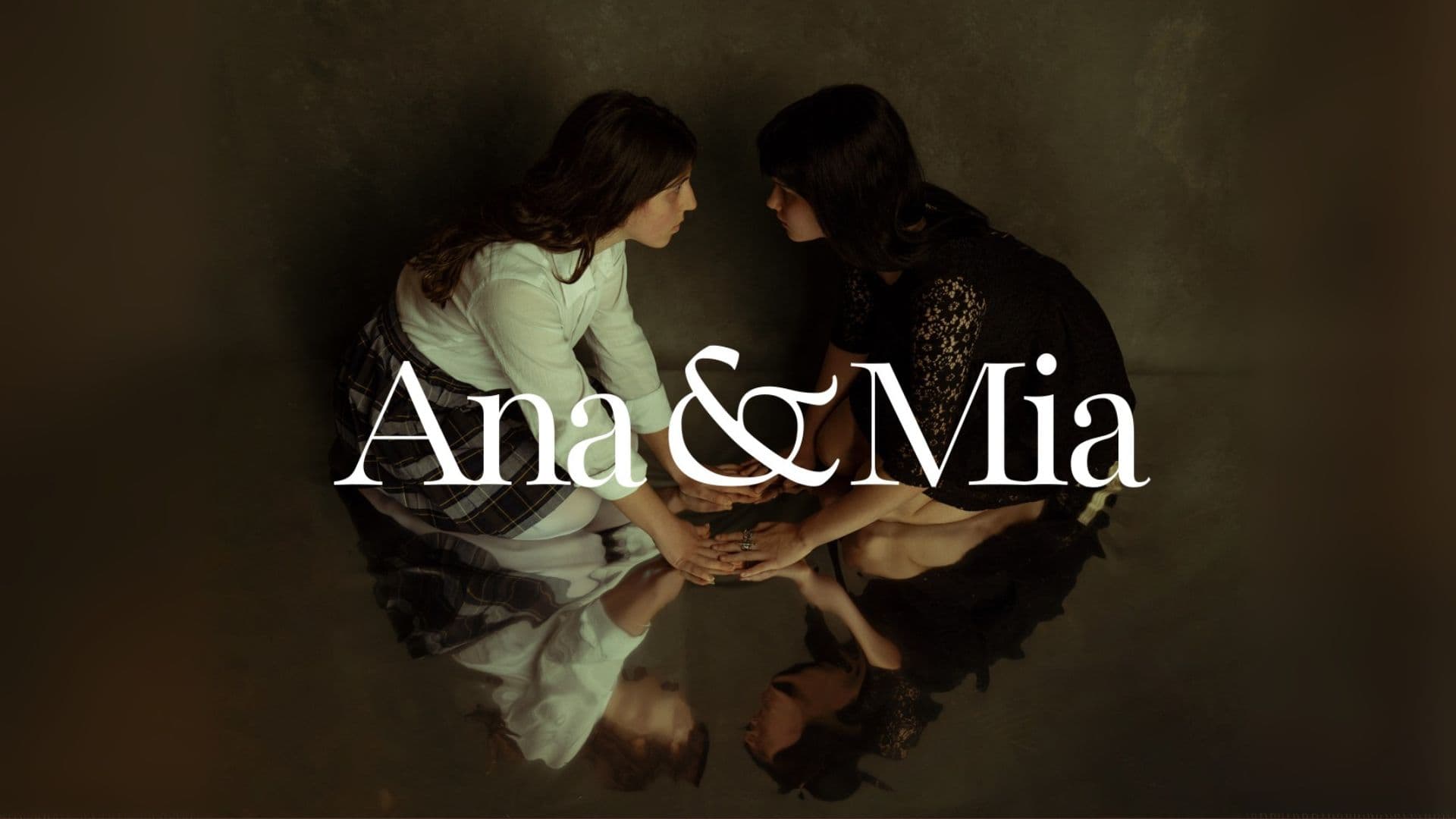 Ana and Mia
