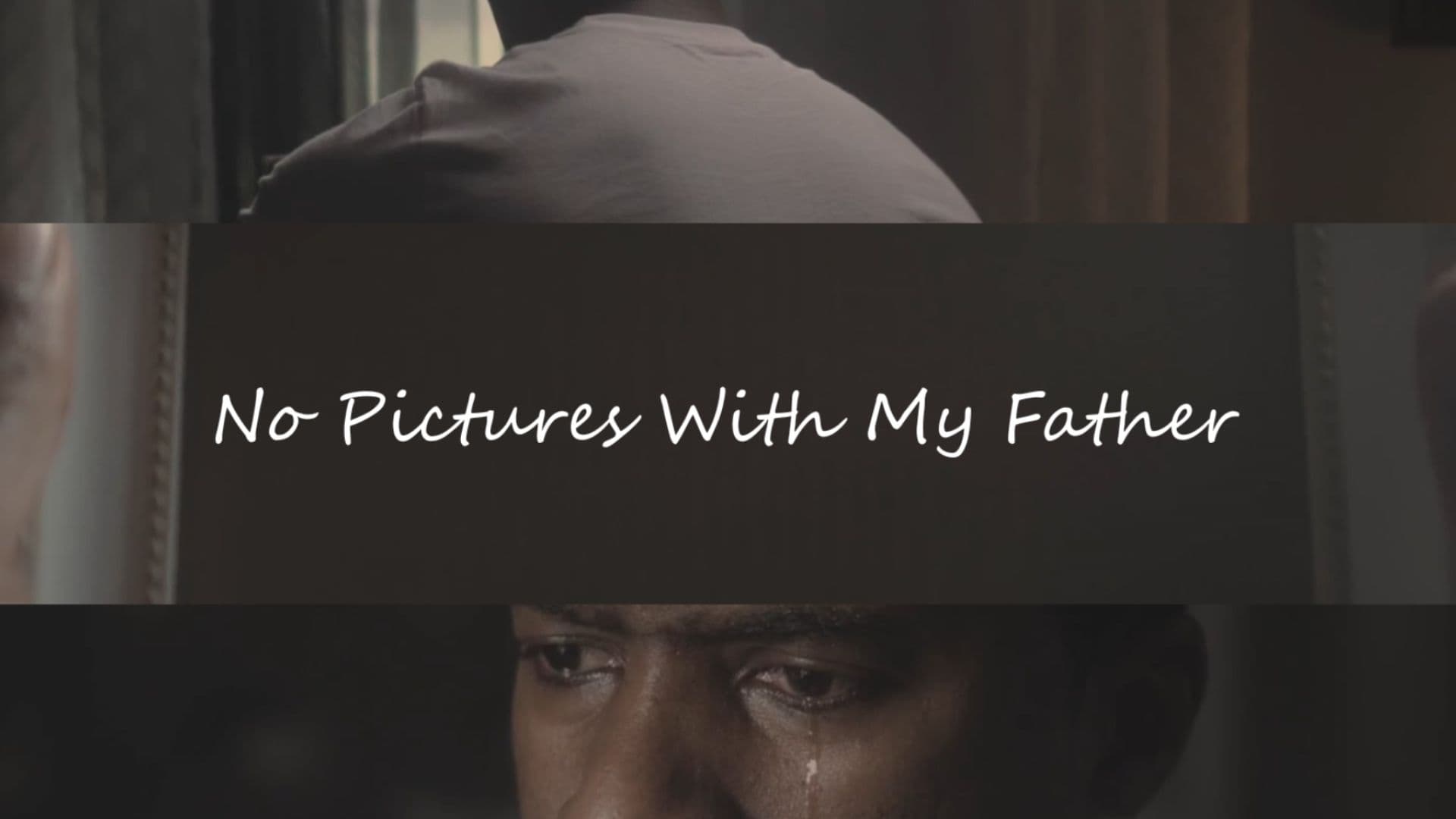 No Pictures With My Father