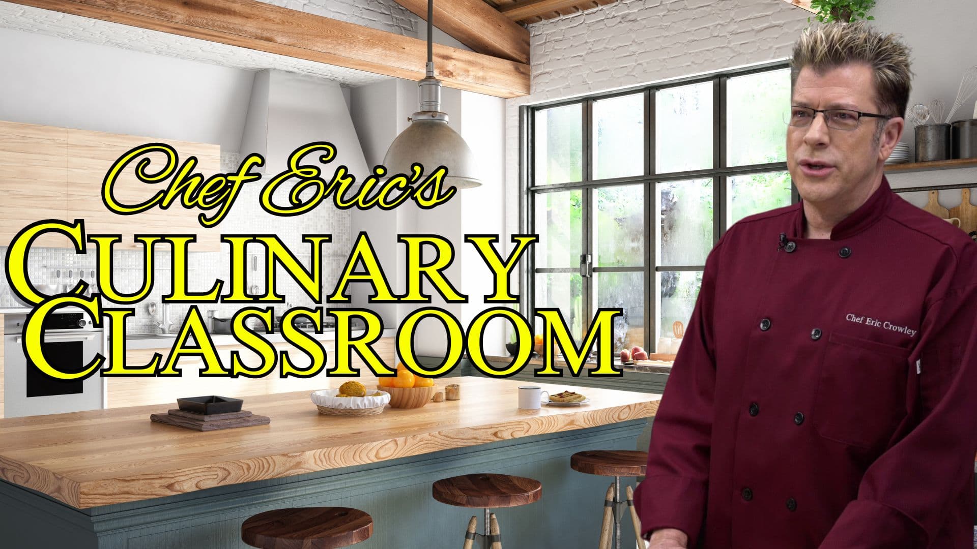 Chef Eric's Culinary Classroom