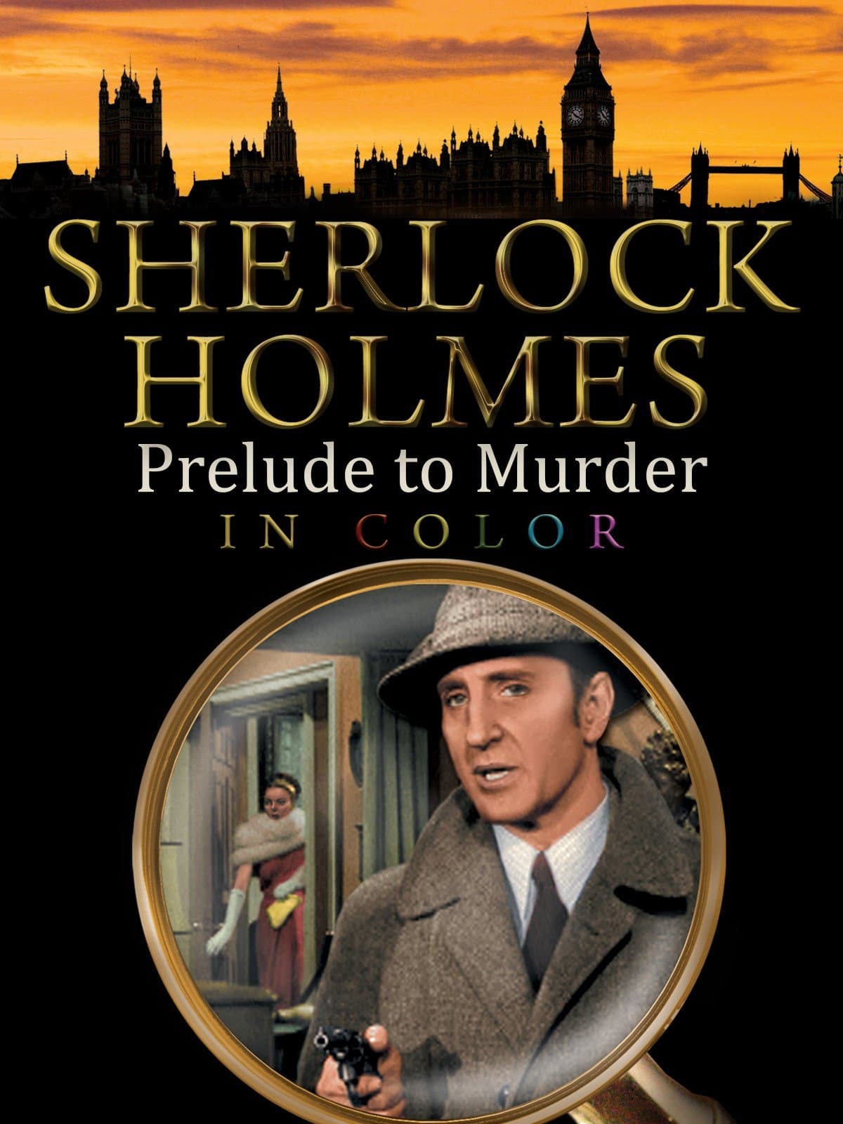 Sherlock Holmes: Prelude To Murder - In Color