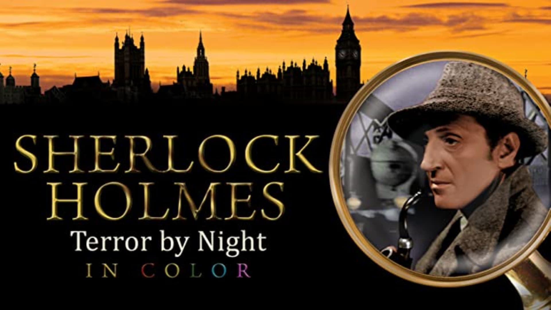 Sherlock Holmes: Terror By Night - In Color