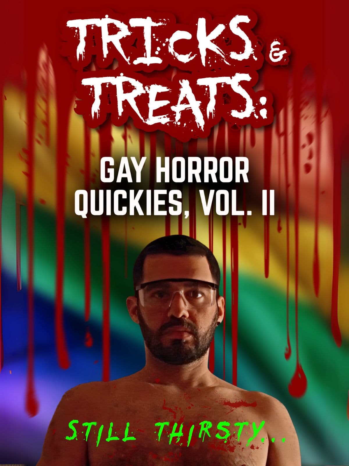 Tricks and Treats: Gay Horror Quickies Volume 2